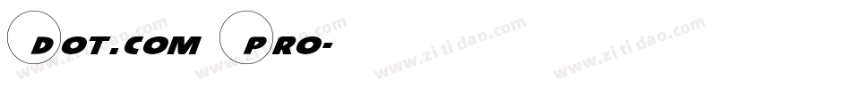 Dot.com Pro字体转换